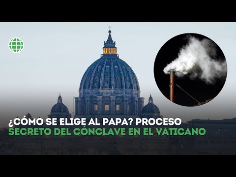 ¿Cómo se elige al Papa? Proceso Secreto del Cónclave en el Vaticano