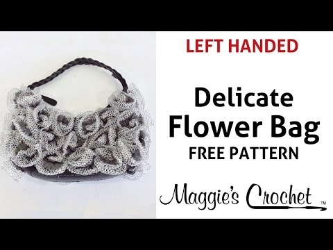 Flower Bag Starbella Lace Free Crochet Pattern - Left Handed