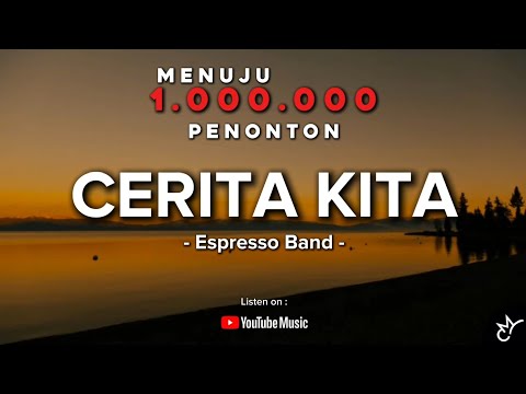 Espresso Band - Cerita Kita (Lyrics Video)