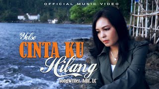 Download lagu Yelse - Cinta Ku Hilang mp3