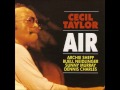 Cecil Taylor - Number One (Take 1)
