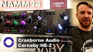 Video thumbnail for NAMM 2024 - Cranborne Audio - Carnaby HE2 by sonicstate