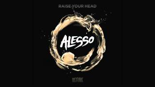 Alesso - Raise Your Head