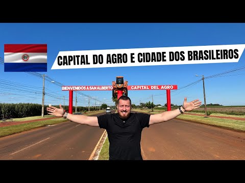 CAPITAL DO AGRO E CIDADE DOS BRASILEIROS NO PARAGUAI
