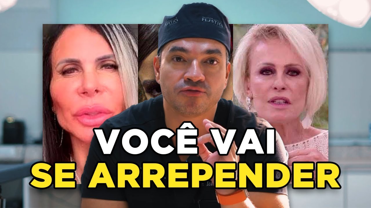 CIRURGIÃO PLÁSTICO REVELA PROCEDIMENTOS ESTÉTICOS DOS QUAIS VOCÊ SE ARREPENDERÁ