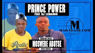Prince Power ft Dj Lemango  - Mosware Abotse  - {Official Audio}