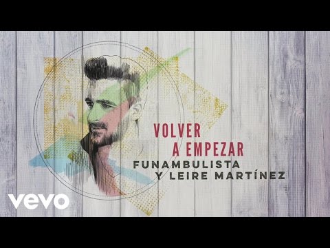 Funambulista con Leire Martínez - Volver a Empezar (Audio)