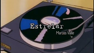 [Vietsub+Lyrics] Estrelar - Marcos Valle