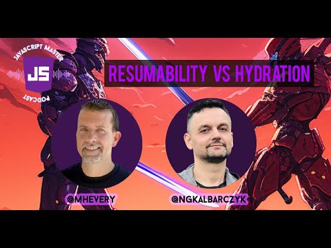 JSMP 19: Misko Hevery on Resumability vs Hydration