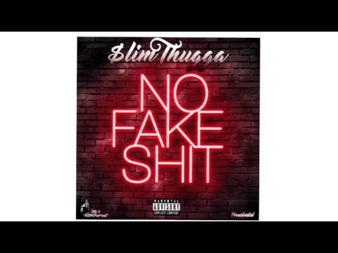 $lim thugga - No Fake Shit