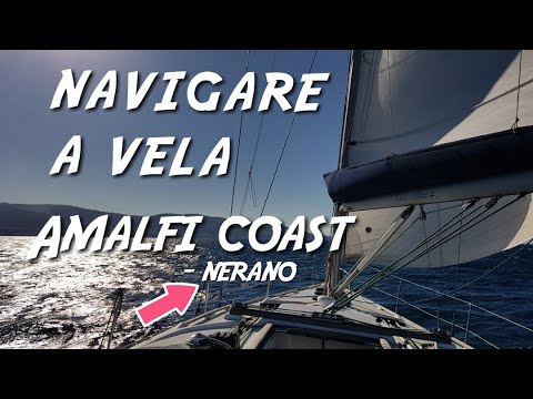 VAVIGARE A VELA NEL TIRRENO [4K] - Costiera Amalfitana - Nerano