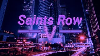 SAINTS ROW 5 ВЫЙДЕТ В 2019 ГОДУ