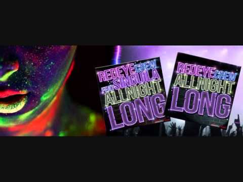 Red eye crew feat. Singuila all night long.