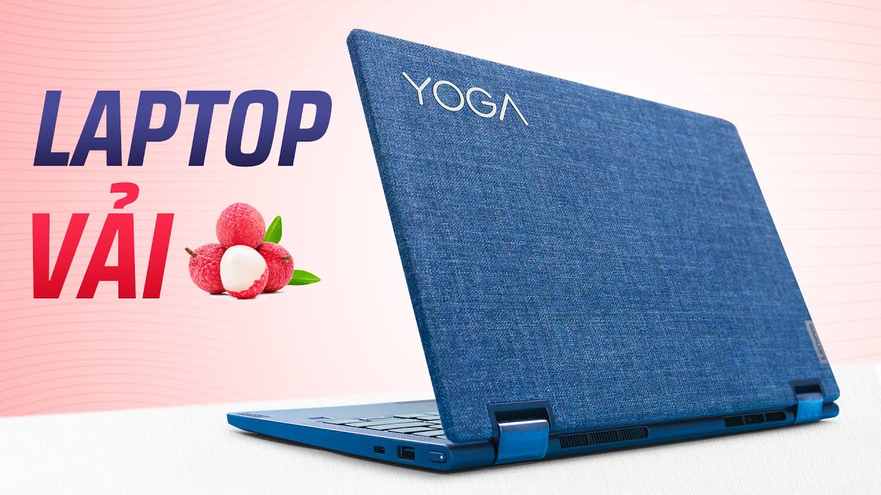 Lenovo Yoga 6: Laptop VẢI giá 