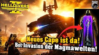 Neues Cap ist da! Bot-Invasion der Magmawelten! | Helldivers 2