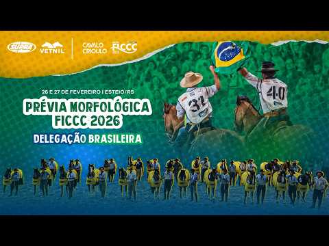 PRÉVIA MORFOLÓGICA EXPO FICCC 2026 | ESTEIO / RIO GRANDE DO SUL | QUINTA | 26 DE FEVEREIRO | TARDE