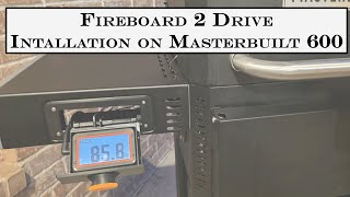 FireBoard 2 Drive Installation on Masterbuilt Gravity 600 | Step-by-Step Guide