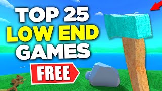 TOP 25 Games for Low SPEC PC (FREE Games) (Intel HD Graphics / 1 GB RAM)