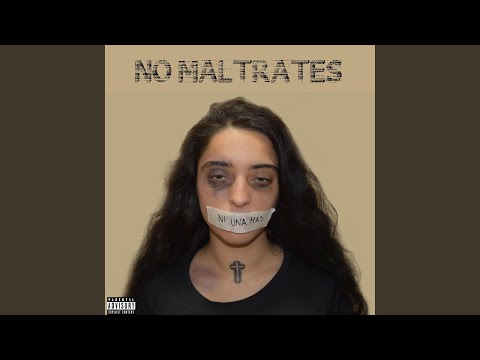 No Maltrates (feat. El Fali)