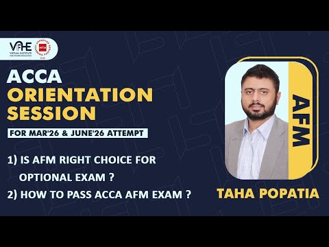 ACCA AFM | Efficient Study Tips to Pass ACCA Exam | VIFHE | Orientation Session
