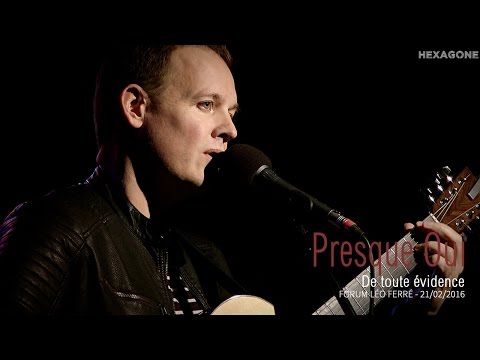 Presque oui - De toute évidence