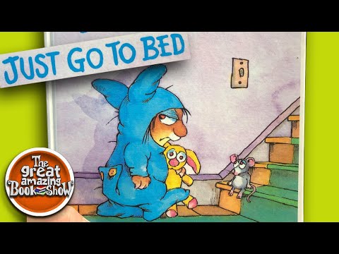 Just Go To Bed - By Mercer Mayer #bedtimestory