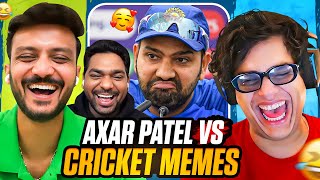 AXAR PATEL REACTS TO ROHIT SHARMA MEMES Ft. @ZakirKhan