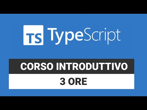 Corso introduttivo a Typescript per PRINCIPIANTI in 3 ORE