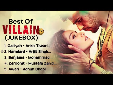 BEST Of EK VILLAIN (AUDIO JUKEBOX) ek villain songs | ek villain all songs | arijit singh songs