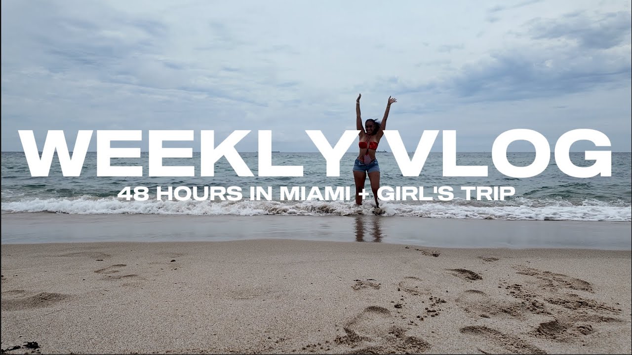 Vlog: 48 hours in Miami as a Girl in her 30's + Girls "work" trip + I can't believe Trina knew me!