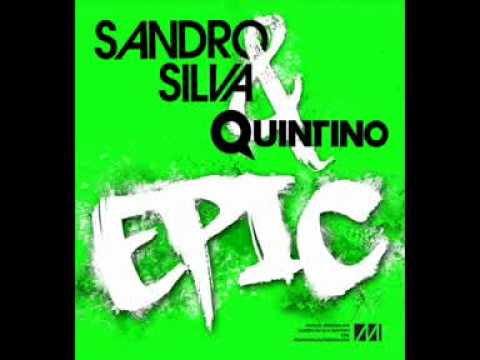 Sandro Silva ft. Quintino Epic (radio mix)