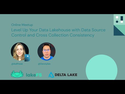 Level Up Your Lakehouse with Data Source Control & Cross Collection Consistency