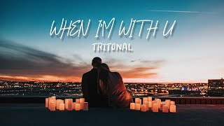 Tritonal - When I&#39;m With U (feat. Maia Wright) | 다시 봄이 오면 너는 또 봄일까 [가사해석/자막/lyrics/translation]