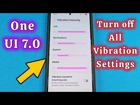 how to turn off all vibration settings for Samsung phone Android 15