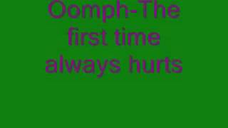 Oomph-The First Time Always Hurts pitch changed