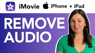 iMovie on iPhone: How to Remove or Detach Audio from Video in iMovie on an iPhone or iPad