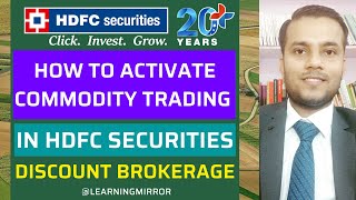 How to activate Commodity Trading in HDFC Securities | How to Activate F&O Trading in HDFC Sec