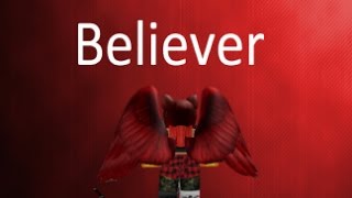 Believer Song Codes For Roblox