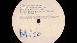 lo:rise  -  21st Century Blues (Charles Webster Dub Mix)