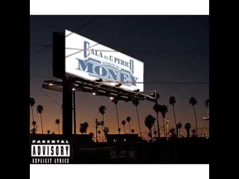 CaLa ft. G Perico  -  Mind On My Money