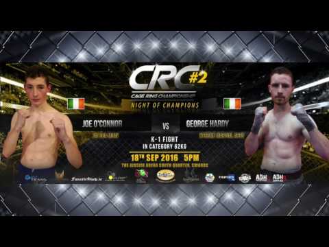 CRC 2 "Night of Champions"  K-1 ammy 62kg  Joe O'Connor vs George Hardy