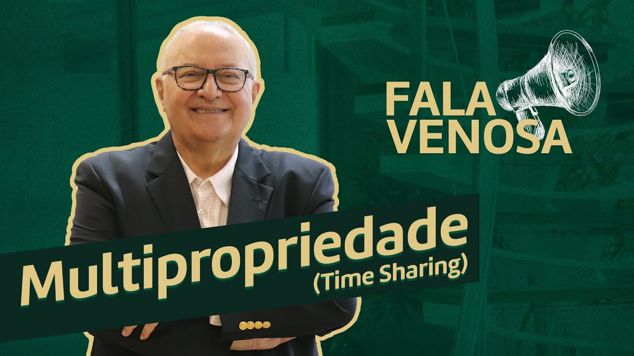 Propriedade Periódica | Multipropriedade (Time Sharing) | Fala Venosa #001