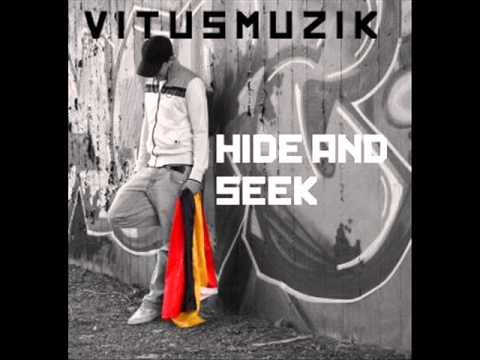 VitusMuzik - Hide & Seek (aus dem kommenden Album "Deutscher Träumer 2")
