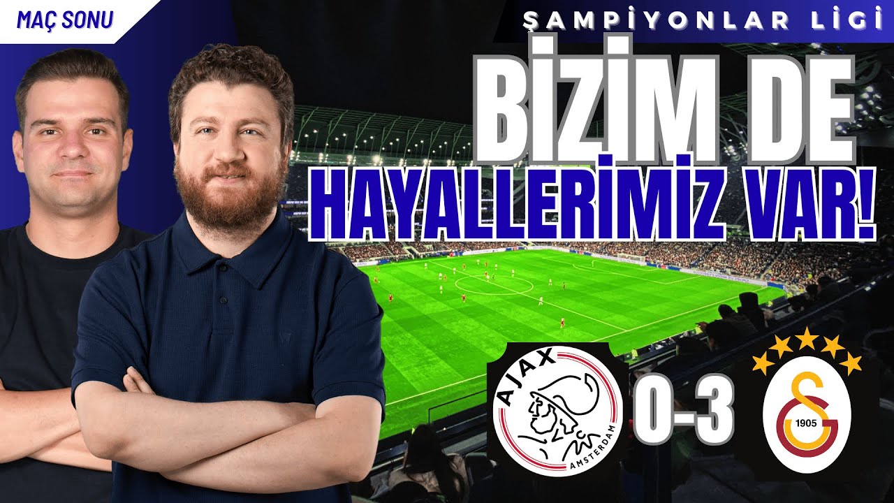 Ajax 0-3 Galatasaray | Turu Geçtik, Hedef İlk 8! Tüm Hesaplar, Ülke Puanı, Osimhen!