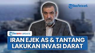 Iran Ejek AS Tak Berani Lewati Selat Hormuz, Tantang Trump Lanjutkan Rencana Invasi Darat