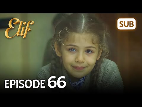Elif 66. Bölüm | Elif Episode 66 (HD) English Subtitle