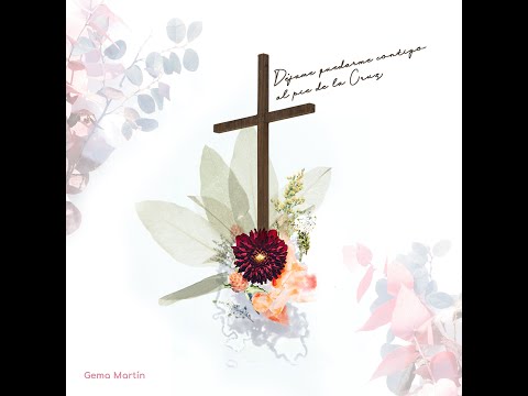 Al Pie de la Cruz - Oficial - Gema Martín