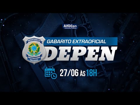 Concurso DEPEN | Gabarito Extraoficial | AO VIVO