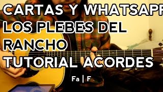 Cartas y Whatsapp - Los Plebes del Rancho - Ariel Camacho - Tutorial - Acordes