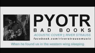 Bad Books - &quot;Pyotr&quot; (Cover) | LYRICS ON SCREEN